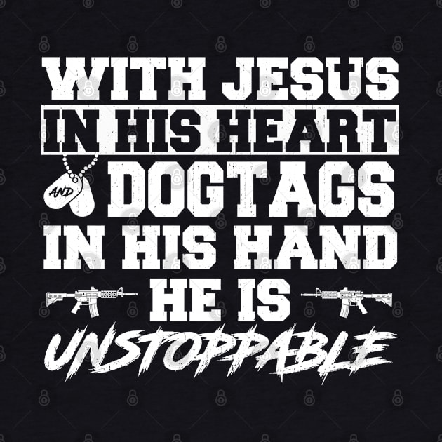 With Jesus In His Heart  Dogtags In His Hand T Shirt, Veteran Shirts, Gifts Ideas For Veteran Day by DaseShop